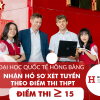 Đại học Quốc tế Hồng Bàng nhận hồ sơ xét tuyển theo điểm thi THPT từ 15 điểm