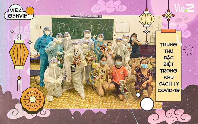 Ảnh: Một mùa Trung thu đặc biệt trong khu cách ly Covid-19