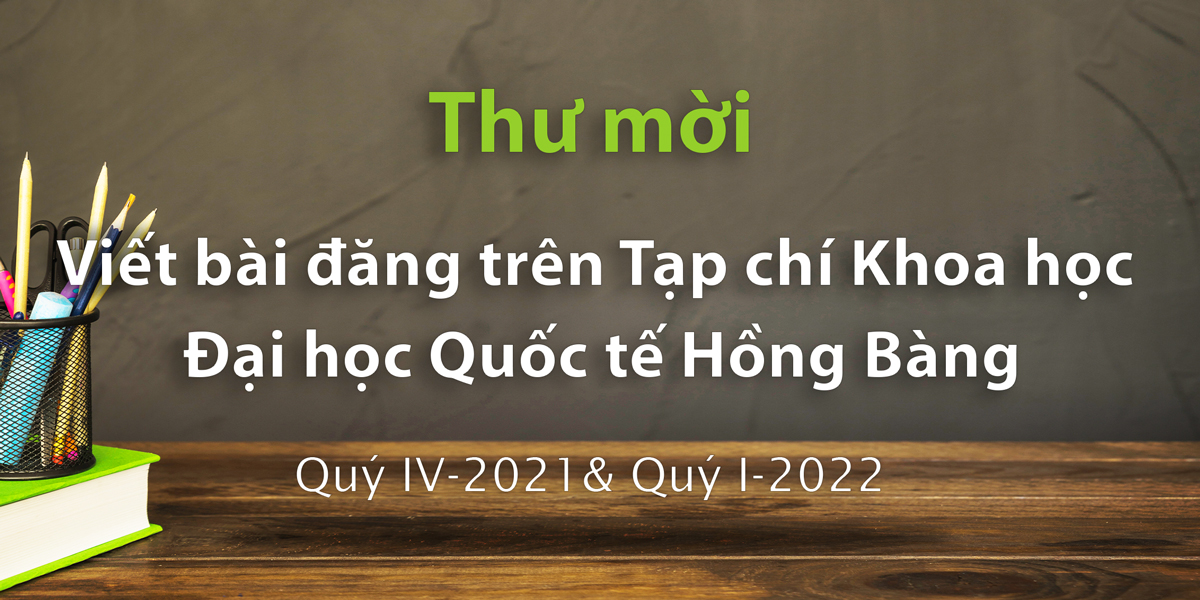 Thư mời viết bài báo đăng trên Tạp chí Khoa học  Đại học Quốc tế Hồng Bàng Quý IV/2021 và Quý I/2022