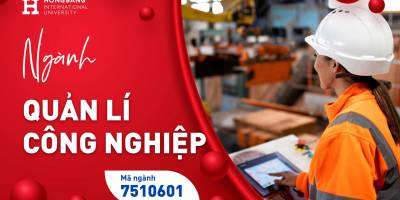 Ngành Quản lý công nghiệp HIU: vận hành sản xuất và kinh doanh