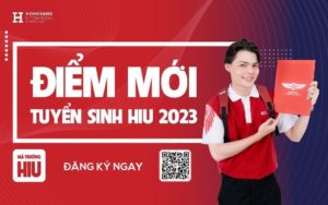 Điểm mới tuyển sinh năm 2023 của Trường Đại học Quốc tế Hồng Bàng