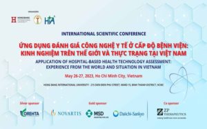 HIU tổ chức Hội thảo Quốc tế về Ứng dụng đánh giá Công nghệ Y tế