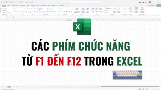 Các phím chức năng từ F1 đến F12 trong Excel