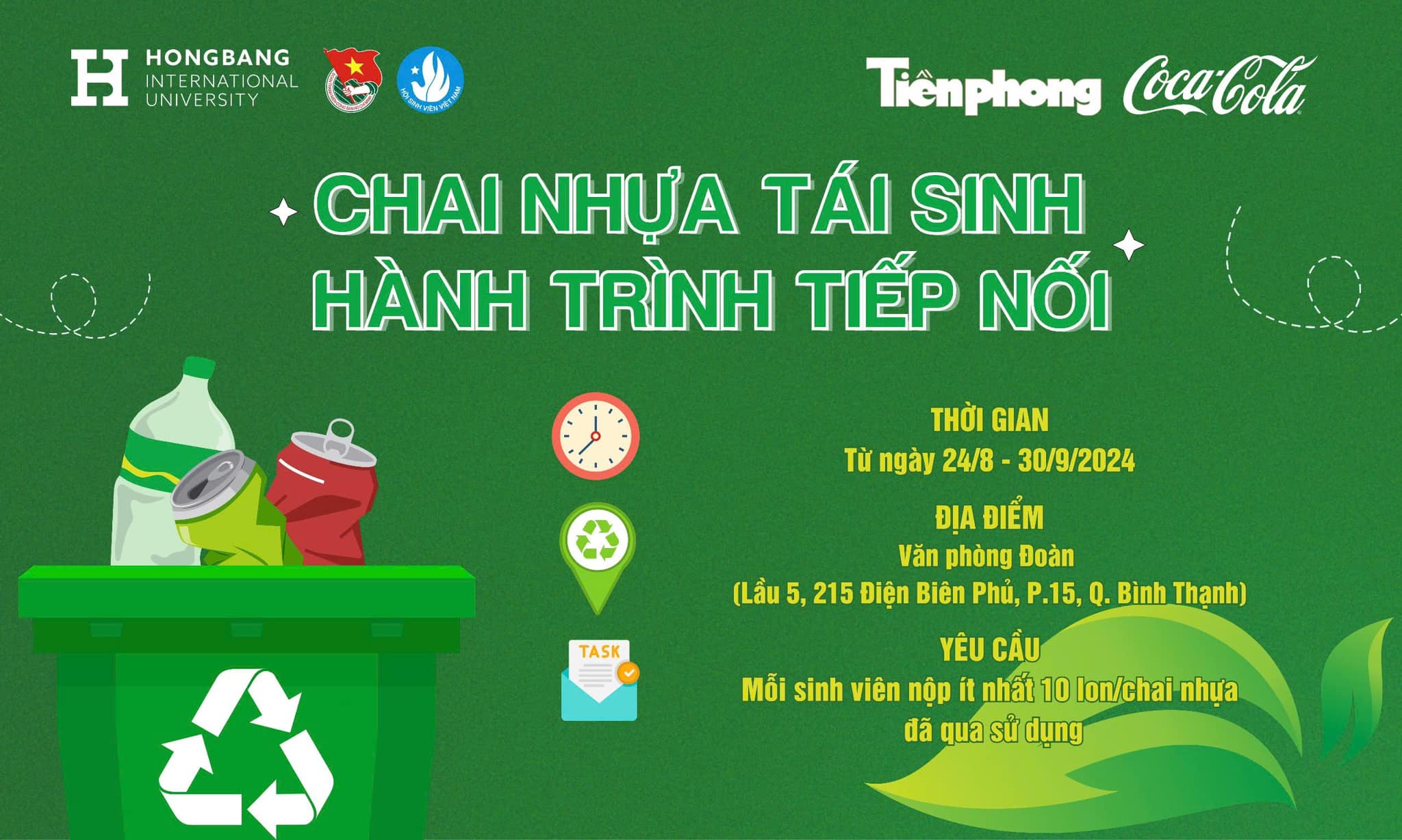 CHAI NHỰA TÁI SINH – HÀNH TRÌNH TIẾP NỐI || CHIẾN DỊCH THU GOM RÁC THẢI NHỰA, GIỮ GÌN VỆ SINH MÔI TRƯỜNG CẢNH QUAN XANH-SẠCH-ĐẸP TẠI TRƯỜNG ĐẠI HỌC QUỐC TẾ HỒNG BÀNG