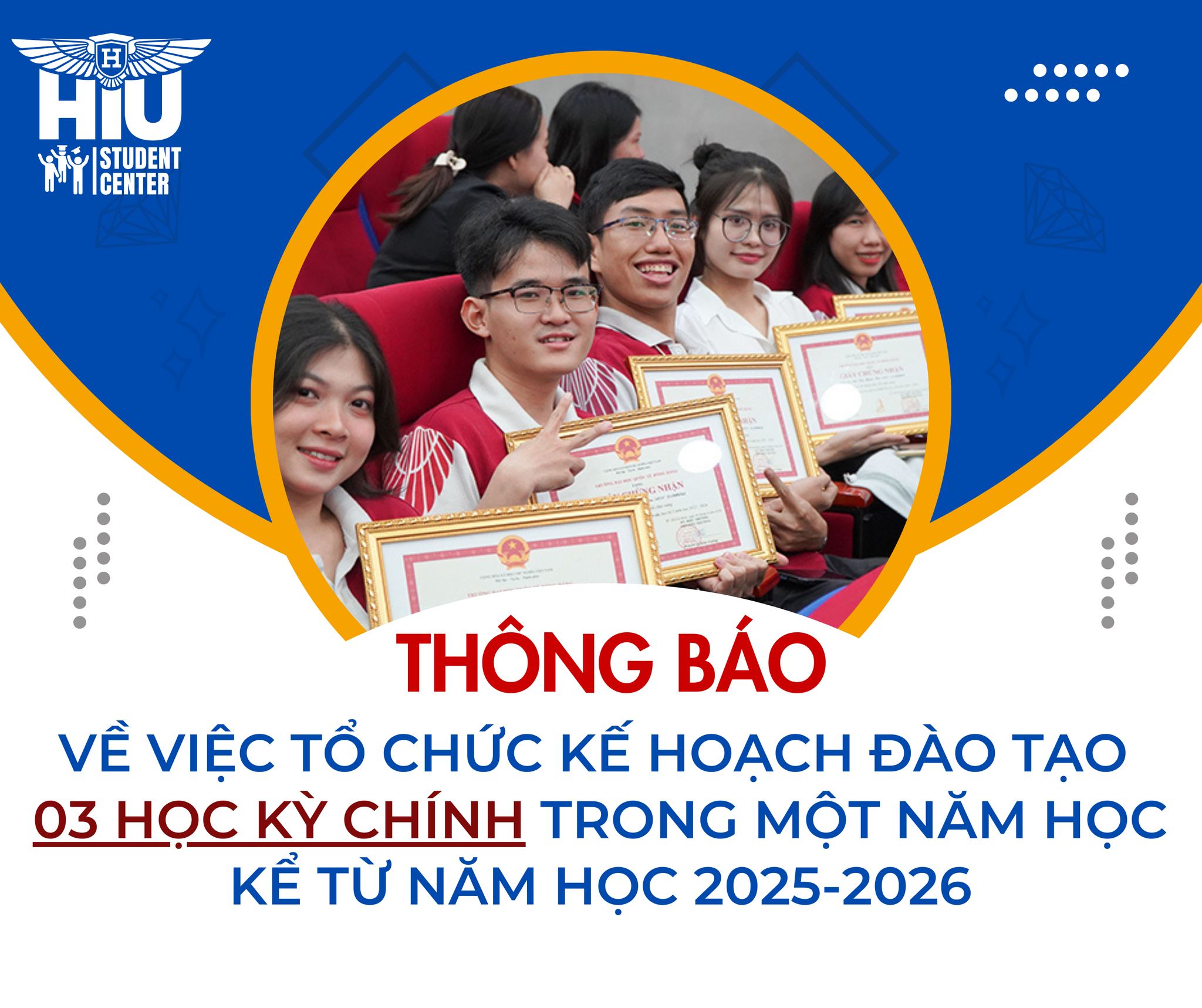 THÔNG BÁO – V/V TỔ CHỨC KẾ HOẠCH ĐÀO TẠO 03 HỌC KỲ CHÍNH TRONG MỘT NĂM HỌC KỂ TỪ NĂM HỌC 2025-2026