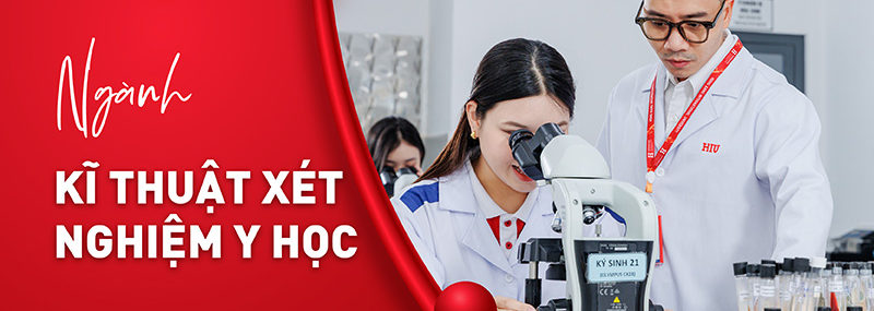 Ngành Kỹ thuật Xét nghiệm Y học là gì? Ra trường làm gì?