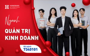 Ngành Quản trị kinh doanh HIU: hiểu doanh nghiệp, làm chủ thị trường