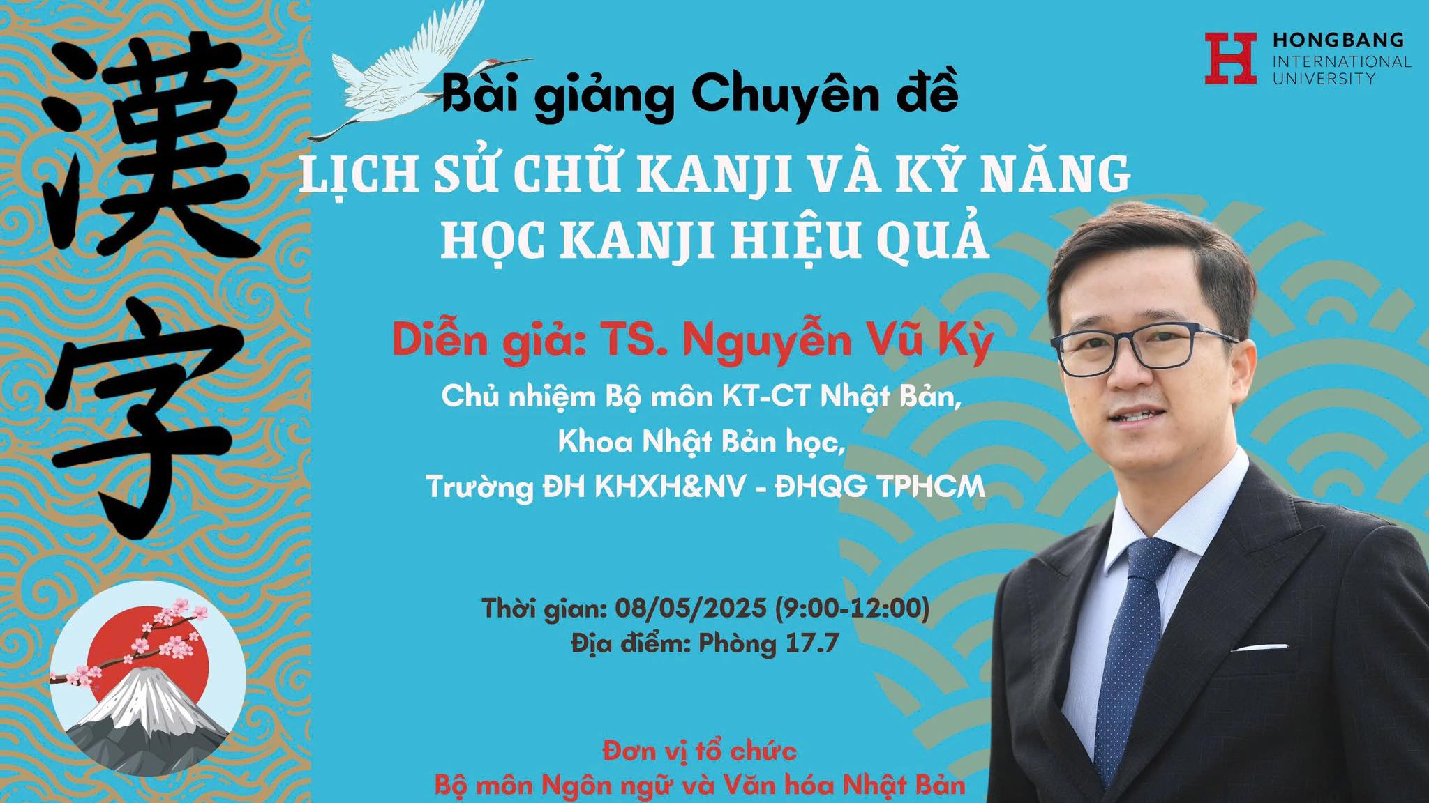 CHUYÊN ĐỀ THÁNG 5: LỊCH SỬ CHỮ KANJI VÀ KỸ NĂNG HỌC KANJI HIỆU QUẢ