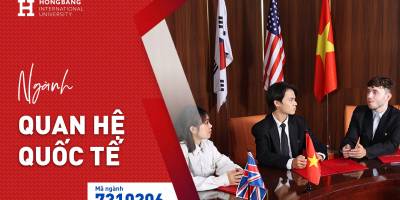 Quan hệ quốc tế là Ngành gì? Ra trường làm những việc gì?