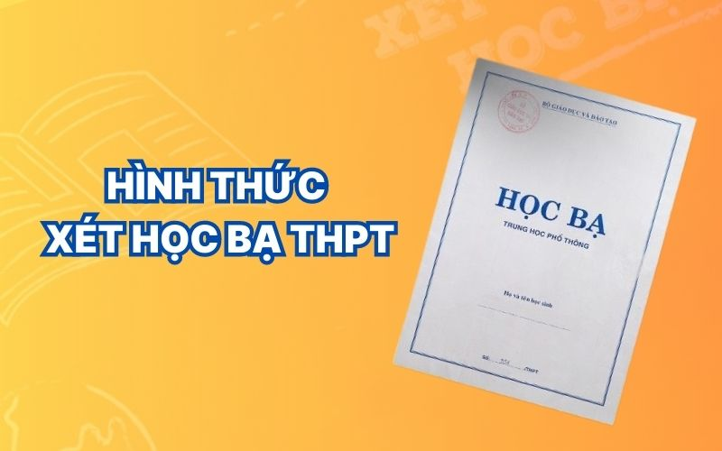 Tìm hiểu xét học bạ cần những gì và những lưu ý quan trọng