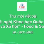 Thư mời viết bài Hội nghị khoa học quốc tế “Ẩm thực và Xã hội” – Food and Society 2025