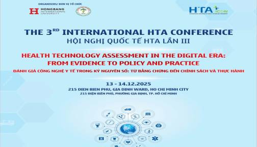 Hội nghị Quốc tế HTA lần III sẽ diễn ra tại HIU: Cập nhật xu hướng đánh giá công nghệ y tế trong kỷ nguyên số