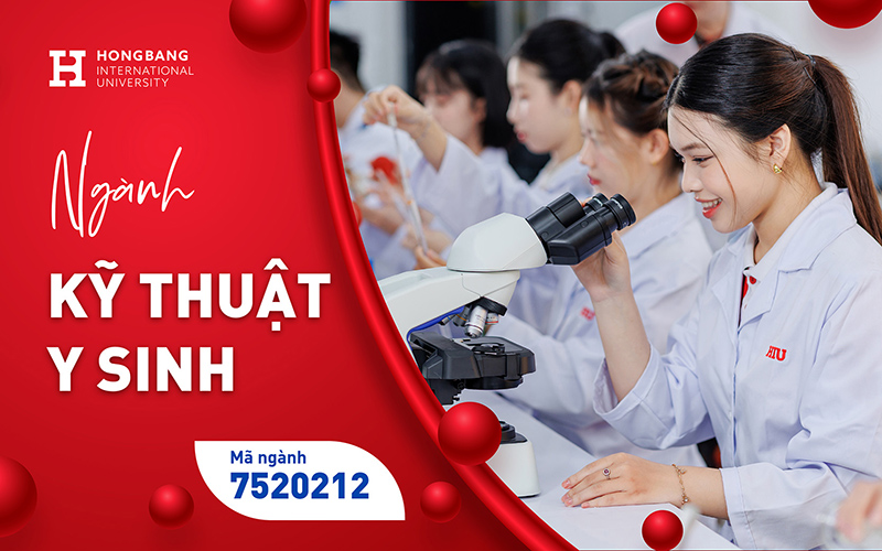 Kỹ thuật Y sinh – Ngành học “trendy” tại HIU