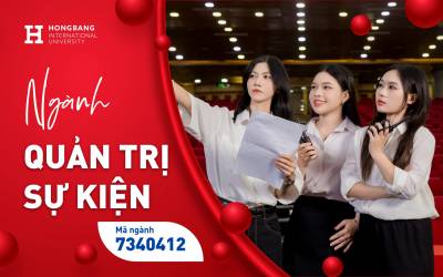 Quản trị sự kiện – ngành học luôn HOT với Gen Z