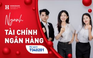 Ngành Tài chính – Ngân hàng ở HIU, lựa chọn cho những bạn thích quản lý tiền bạc