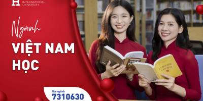 Ngành Việt Nam Học tại HIU– Kết nối văn hóa, hội nhập toàn cầu