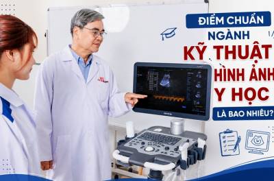 Điểm chuẩn ngành kỹ thuật hình ảnh y học năm 2026 là bao nhiêu?