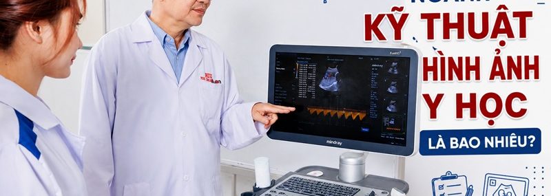 Điểm chuẩn ngành kỹ thuật hình ảnh y học