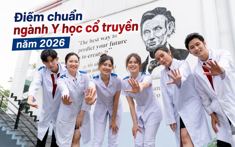 Điểm chuẩn ngành y học cổ truyền năm 2026 là bao nhiêu?