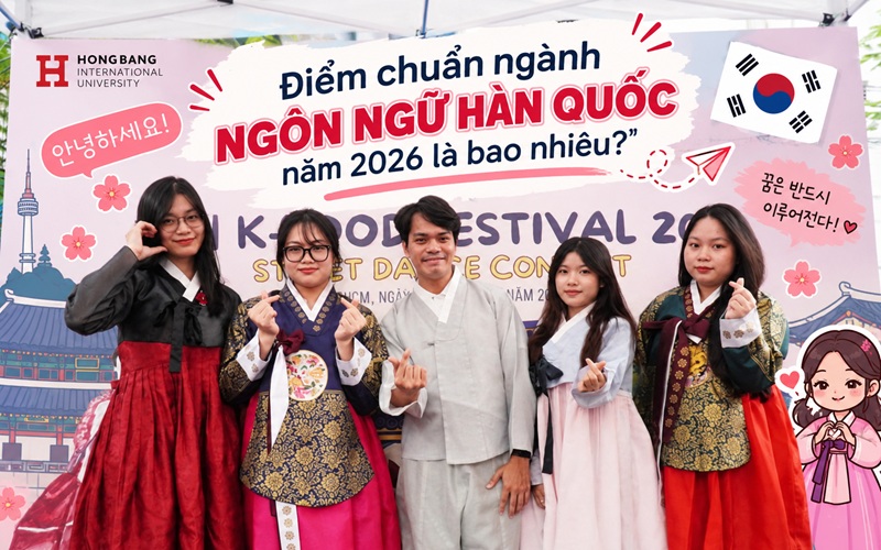 Điểm chuẩn ngành Ngôn ngữ Hàn Quốc năm 2026 là bao nhiêu?